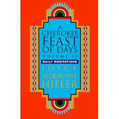 Cherokee Feast of Days, Volume II