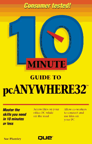 10 Minute Guide to Pcanywhere (10 Minute Guides)