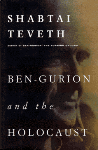 Ben-Gurion and the Holocaust