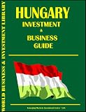 Hungary Investment & Business Guide
