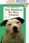 The Truth about the American Pit Bull Terrier