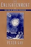 The rise of modern paganism (His The Enlightenment ; v. 1)