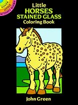 Little Horses Stained Glass Colouring Book (Dover Little Activity Books)