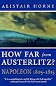 How Far From Austerlitz?: Napoleon 1805-1815