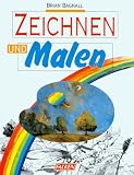 Zeichnen und Malen. - Brian Bagnall