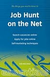Job Hunt on the Net: Search Vacancies Online, Apply for Jobs Online, Self-marketing Techniques