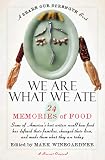 We Are What We Ate: 24 Memories of Food