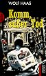 Komm, s��er Tod.