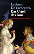 Das Urteil des Paris. Antike Mythen neu erz�hlt.