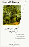 Leben aus den Wurzeln - Henry D. Thoreau