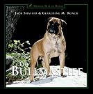 The Bullmastiff: Peerless...