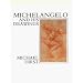 Michelangelo and His Drawings