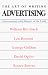 Book The Art of Writing Advertising: Conversations With William Bernbach, Leo Burnett, George Gribbin, David Ogilvy, Rosser Reeves (Advertising Age Classic