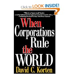 When Corporations Rule the World (Kumarian Press Books for a World That Works)