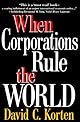 When Corporations Rule the World
