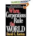 When Corporations Rule the World (Kumarian Press Books for a World That Works)