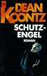 Schutzengel. Roman.
