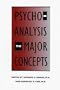 Psychoanalysis: The Major Concepts