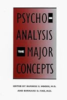 Psychoanalysis: The Major Concepts