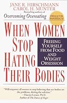 When Women Stop Hating Their Bodies