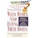 When Women Stop Hating Their Bodies: Freeing Yourself from Food and Weight Obsession