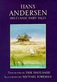 Hans Andersen: His Classic Tales (Gollancz Children's Classics)