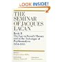The Ego in Freud's Theory and in the Technique of Psychoanalysis, 1954-1955 (Book II)  (The Seminar of Jacques Lacan)