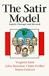The Satir Model: Family Therapy and Beyond