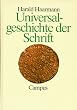 Universalgeschichte der Schrift