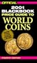 The Official 2001 Blackbook Price Guide to World Coins, 4th Edition (Official Price Guide to World Coins, 4th ed)