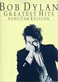 Bob Dylan Greatest Hits: SongTab Edition (Bob Dylan)