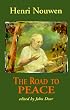 The Road to Peace: Writings on Peace and Justice