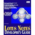 Lotus Notes Developer's Guide: Developer's Guide