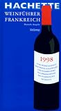 Hachette Weinf&uuml;hrer Frankreich 1998 - 