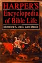 Harper's Encyclopedia of Bible Life