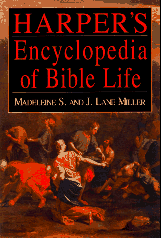 Harper s Encyclopedia of Bible Life