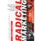 Radical Marketing