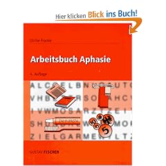 Arbeitsbuch Aphasie