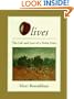 Olives: The Life and Lore of a Noble Fruit