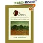 Olives: The Life and Lore of a Noble Fruit