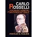 Carlo Rosselli: Socialist Heretic and Antifascist Exile