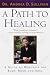 A Path to Healing: A Guide to Wellness for Body, Mind, and Soul
