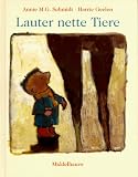 Lauter nette Tiere.