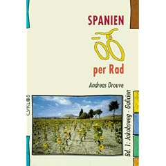 Spanien per Rad - Band 1 - Der Norden (Jakobsweg, Galicien)