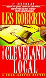 The Cleveland Local: A Milan Jacovich Mystery