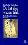 Produkt-Bild: Du bist alles, was mir fehlt: Suchbild und Selbstbild im Horoskop