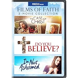 Films of Faith 3-Movie Collection (The Case for Christ / Do You Believe? / I'm Not Ashamed)