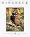 Search : Ringneck: A Tribute to Pheasants and Pheasant Hunting
