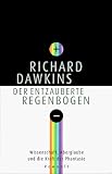 Der entzauberte Regenbogen. Wissenschaft, Aberglaube und die Kraft der Phantasie.