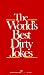 World's Best Dirty Jokes